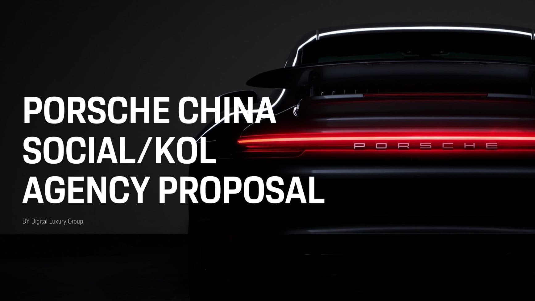 Porsche China — Social KOL Agency Pitch